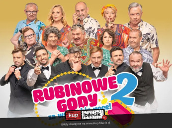 Piotrków Trybunalski Wydarzenie Spektakl Nowa produkcja twórców komediowego hitu "Rubinowe gody"