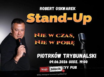 Piotrków Trybunalski Wydarzenie Stand-up "Nie w czas Nie w porę"