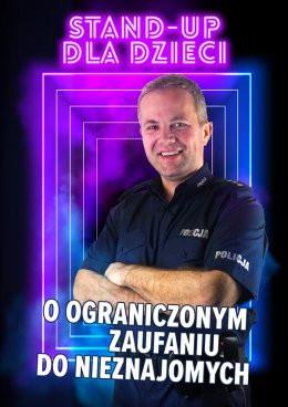 Piotrków Trybunalski Wydarzenie Inne wydarzenie Stand-up dla dzieci o ograniczonym zaufaniu do nieznajomych