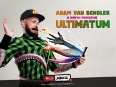 Piotrków Trybunalski Wydarzenie Stand-up Adam Van Bendler z nowym programem "Ultimatum"