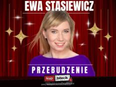 Piotrków Trybunalski Wydarzenie Stand-up Ewa Stasiewicz w nowym programie: Przebudzenie!