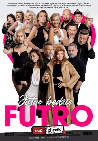 Piotrków Trybunalski Wydarzenie Spektakl Jutro będzie futro